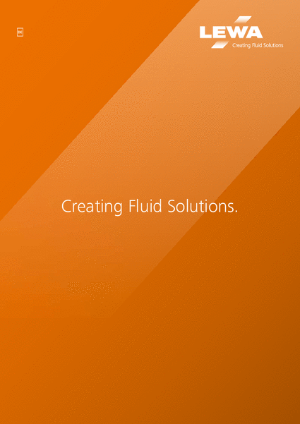 Creating fluid solutions - Unternehmensbroschuere der LEWA Gruppe